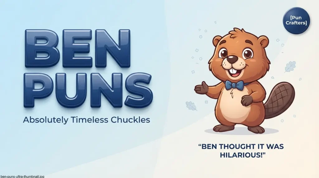 ben puns